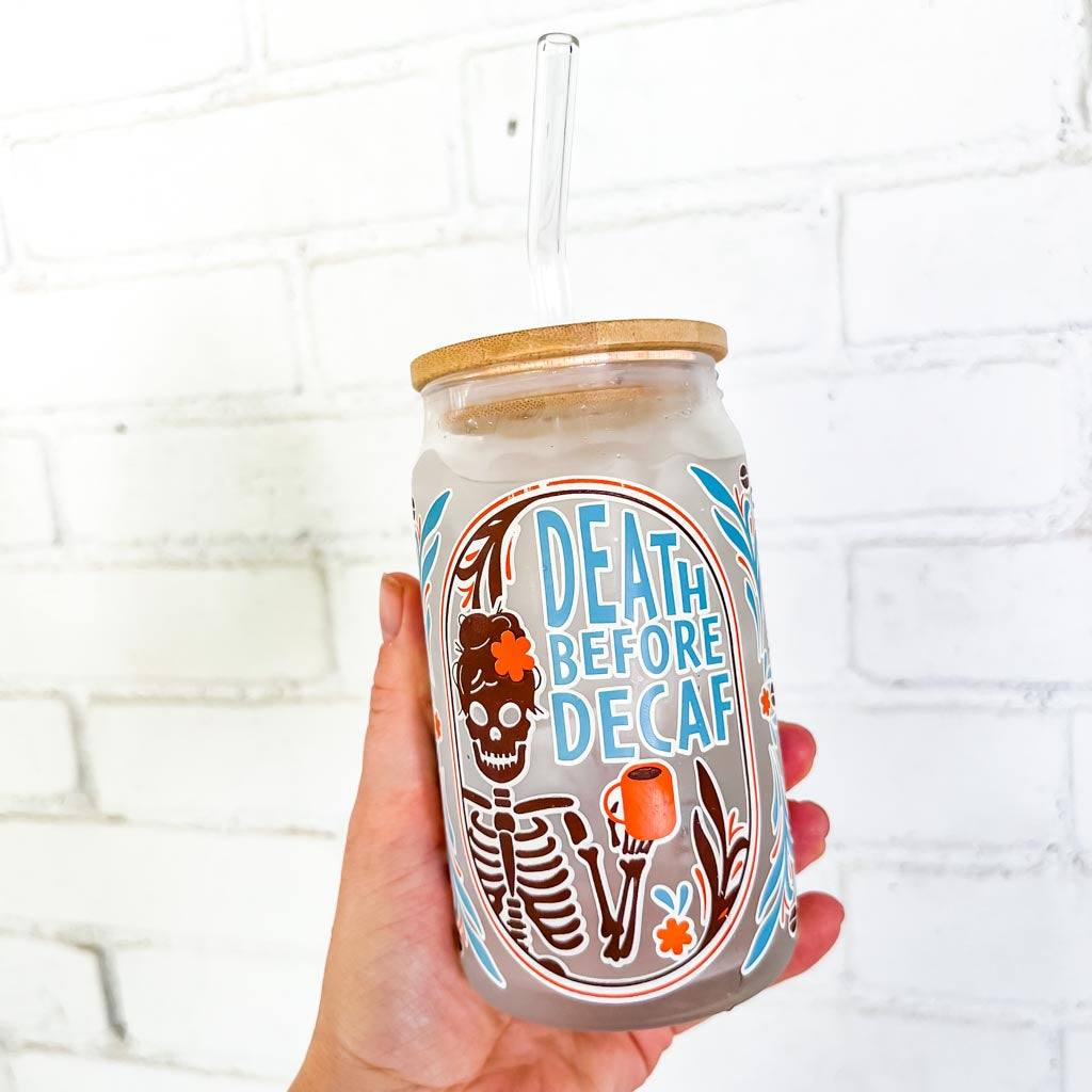 Death Before Decaf Color Change Can Glass